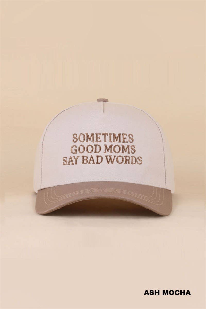 Sometimes Good Mom Say Bad Words Two Tone Snapback Hat