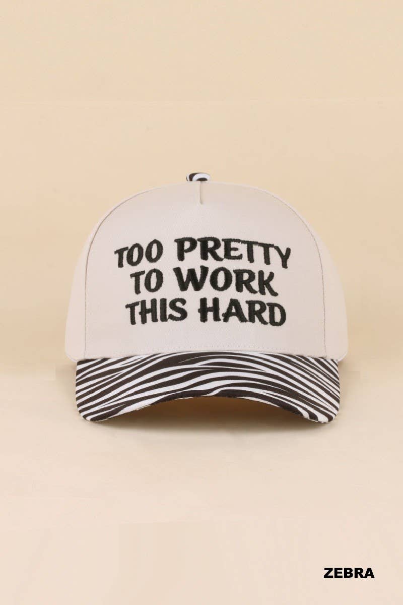 Too Pretty To Work This Hard Two Tone Snapback Hat