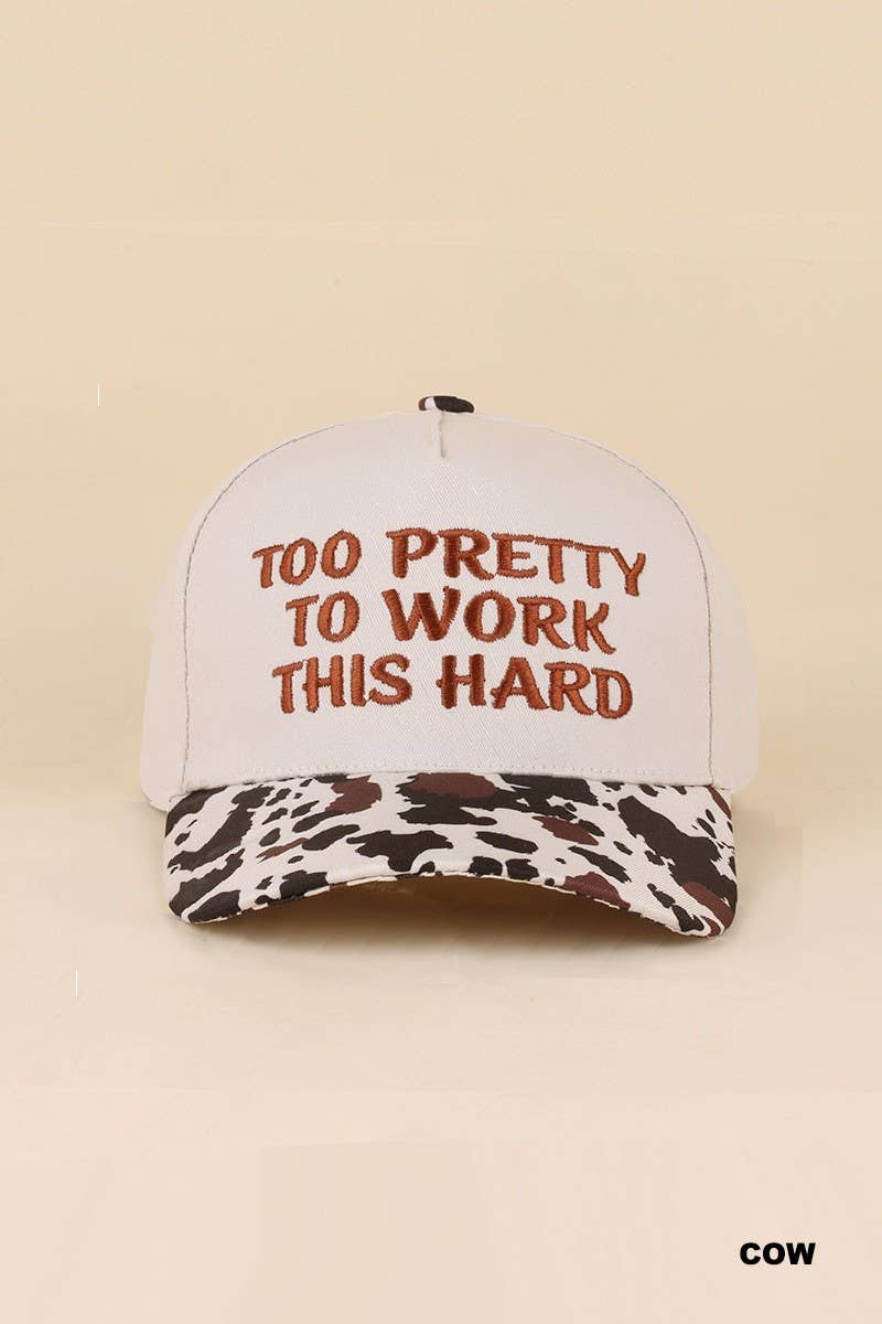 Too Pretty To Work This Hard Two Tone Snapback Hat