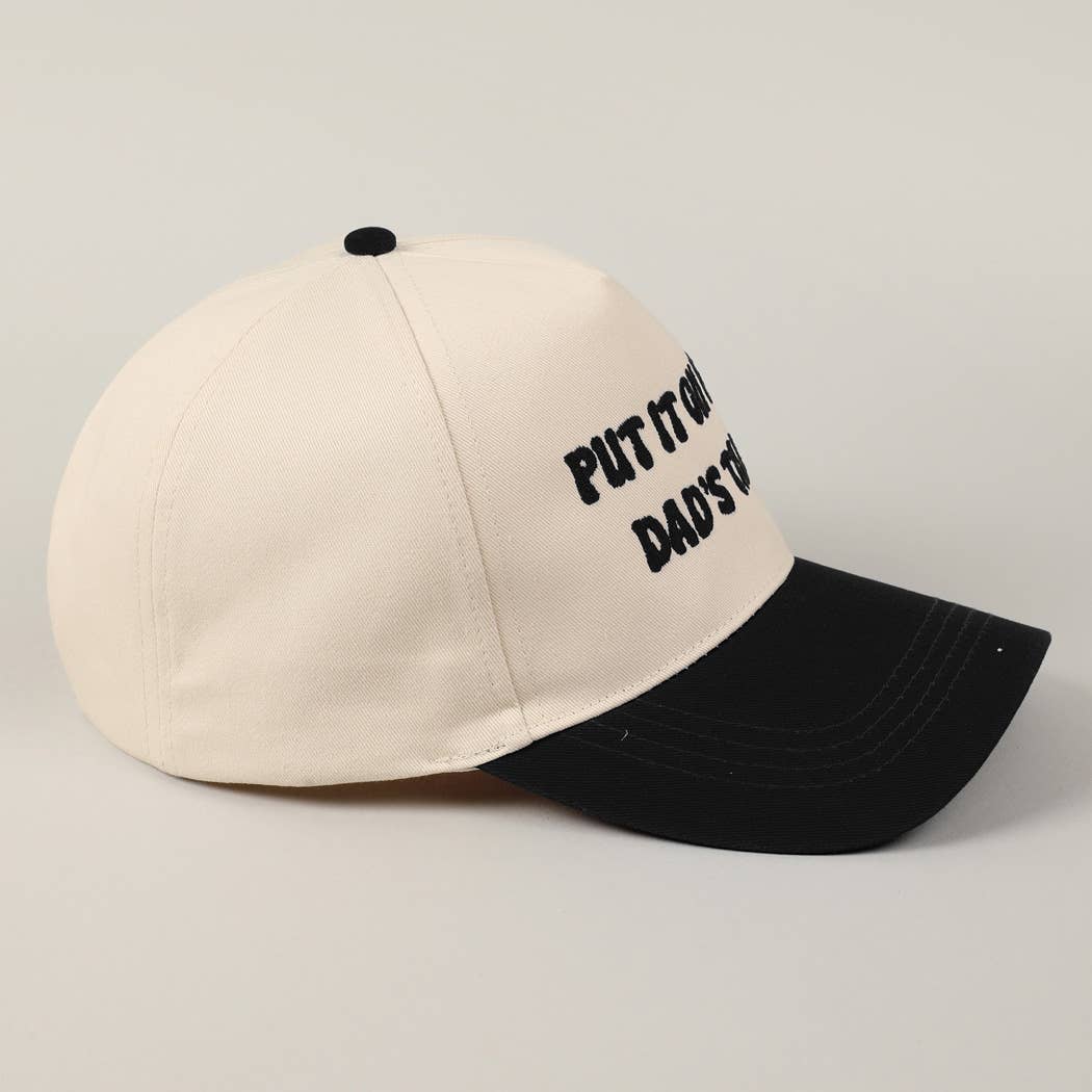 Put It On My Dad's Tab Embroidery Two-Tone Hat