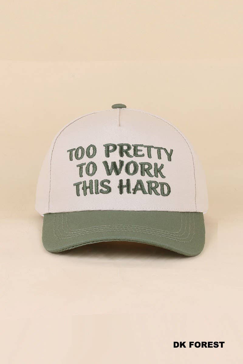 Too Pretty To Work This Hard Two Tone Snapback Hat