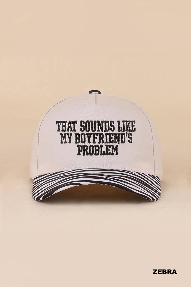 That Sounds Like My Boyfriend's Problem Two Tone Snapback