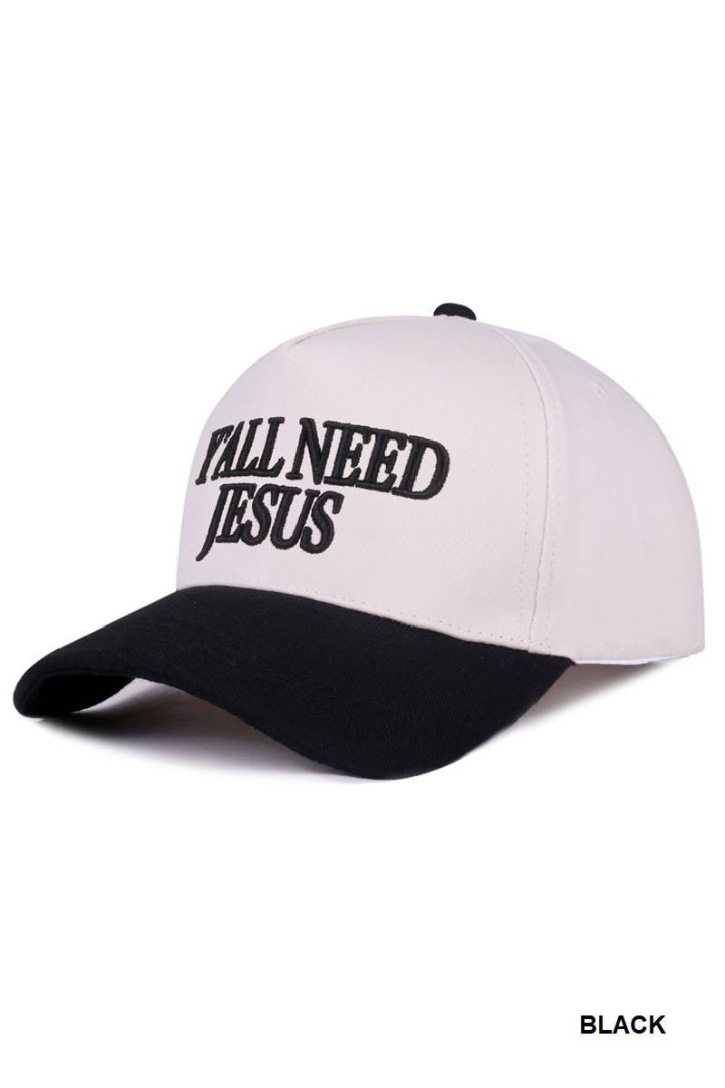 Y'all Need Jesus Cap