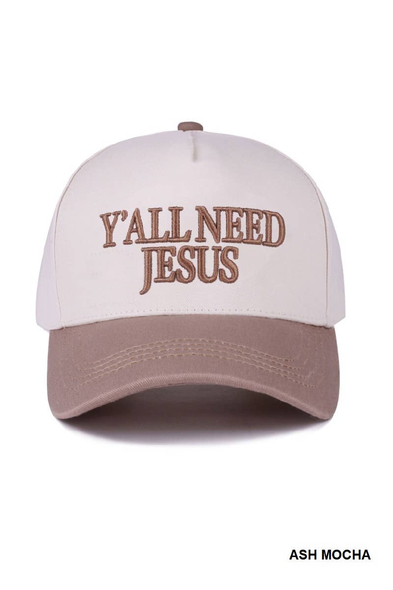 Y'all Need Jesus Cap