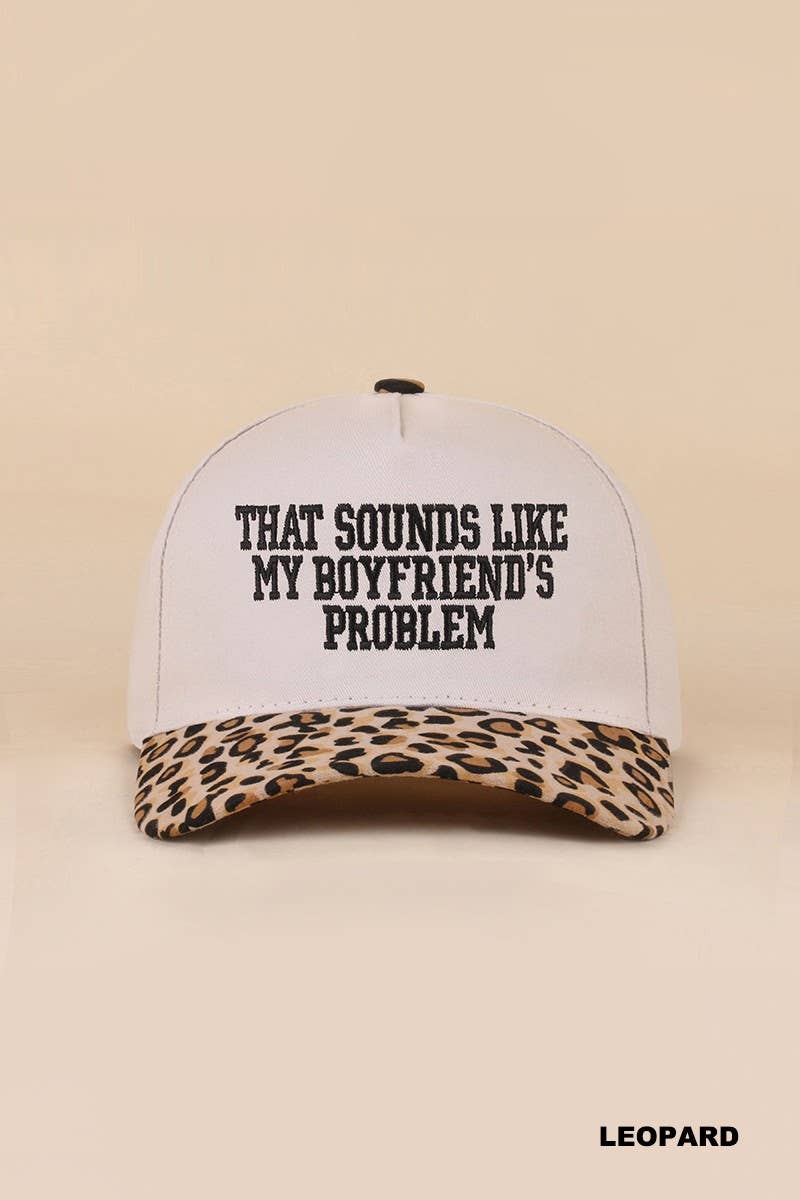 That Sounds Like My Boyfriend's Problem Two Tone Snapback