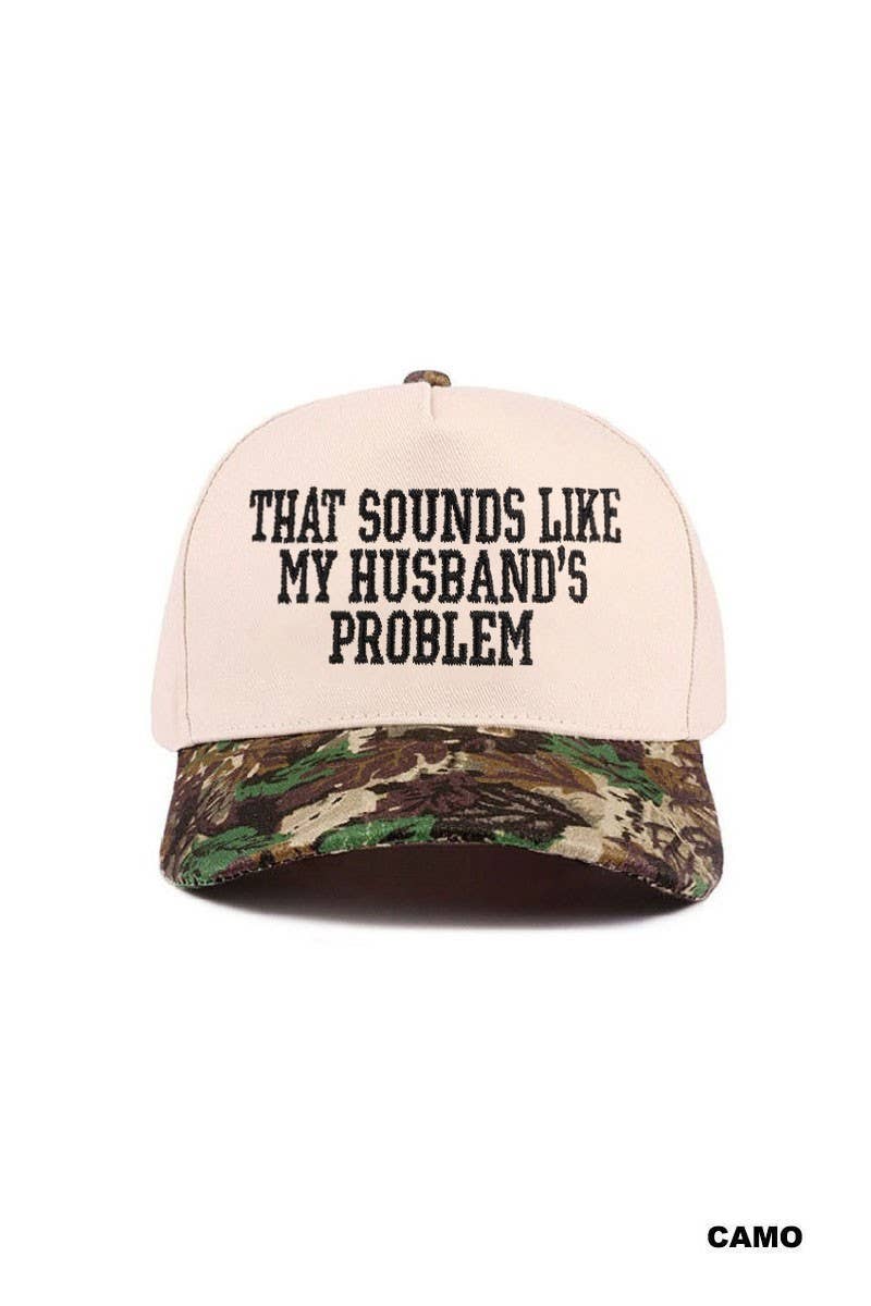 That Sounds Like My Husband's Problem Two Tone Cotton Hat