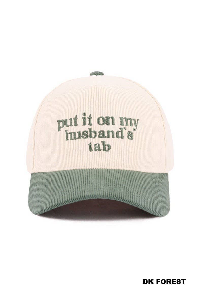 Put It On My Husband's Tab Two Tone Corduroy Cap