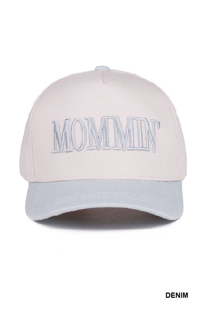 Mommin' Cap