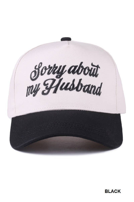 Sorry About My Husband Cap