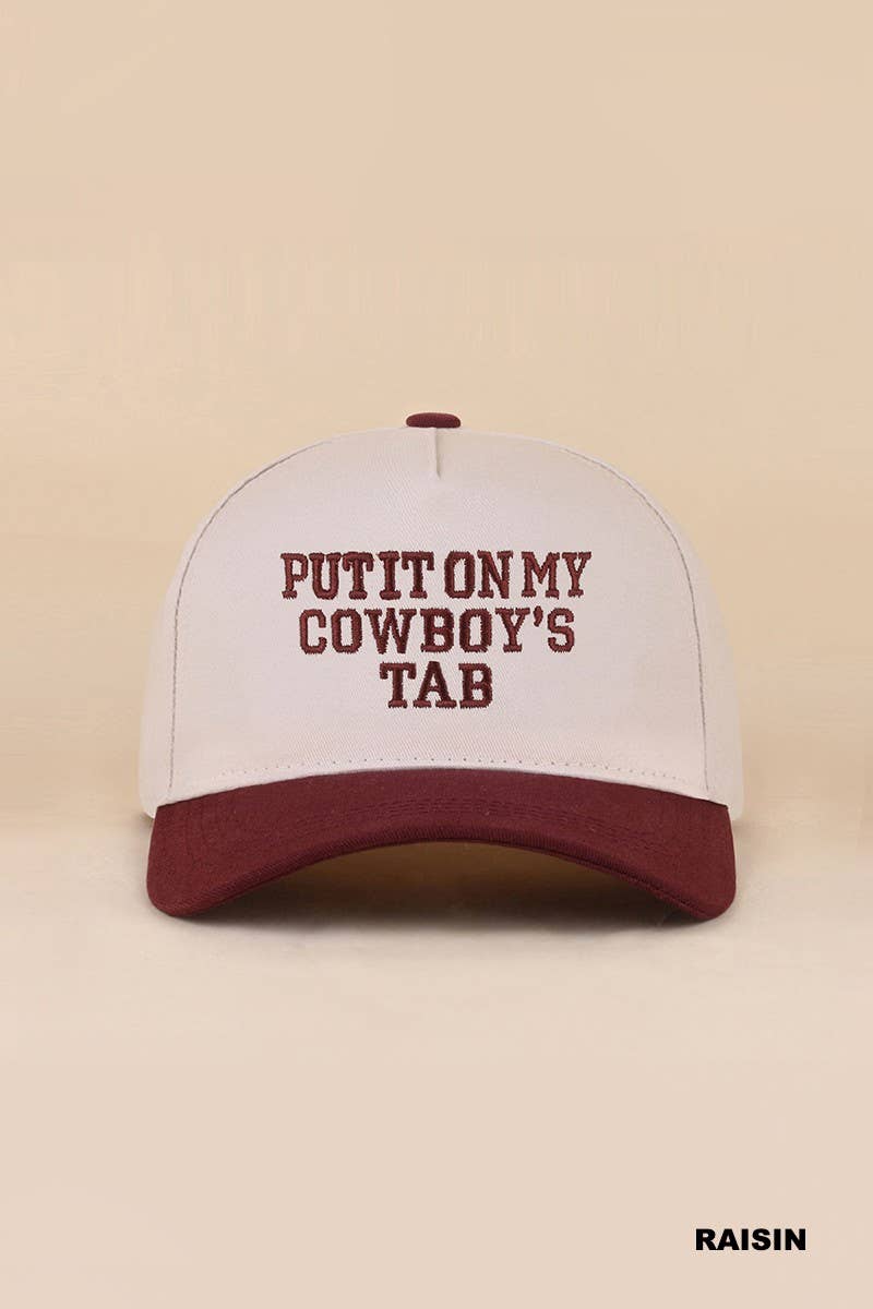 Put It On My Cowboy's Tab Two Tone Snapback Hat