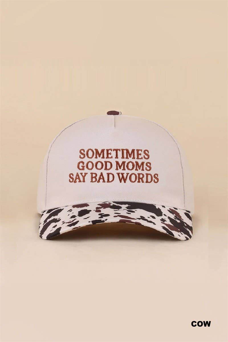 Sometimes Good Mom Say Bad Words Two Tone Snapback Hat